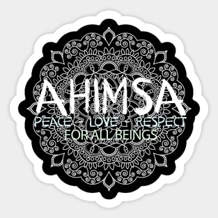 Ahimsa - Peace, Love & Respect to All Beings - Vegan Activism, Vegan Christmas, Gifts, 2023, 2024 Sticker